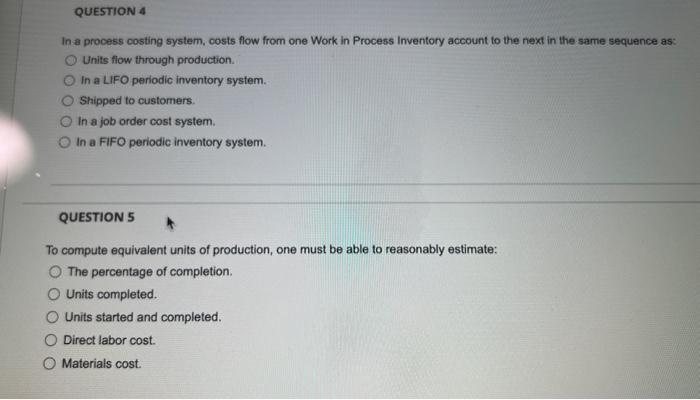 please help In a process costing system, costs flow from one Work