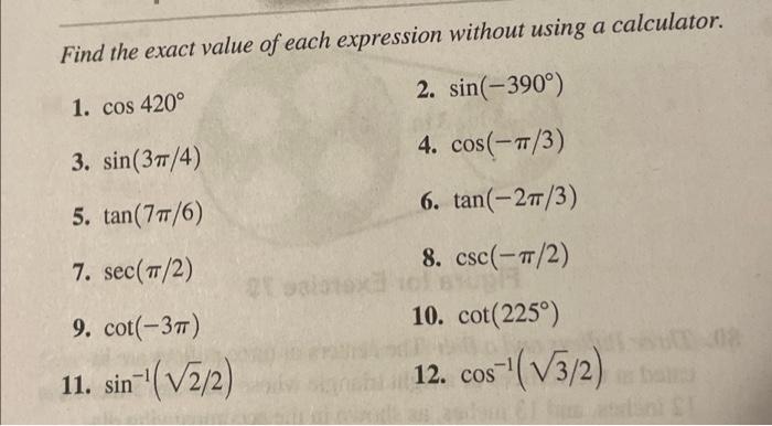6,7,8,9,10 Find the exact value of each expression without using a calculator.
