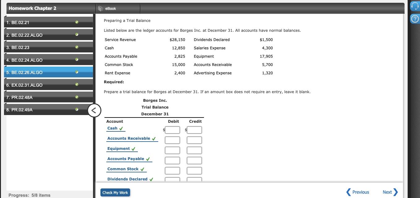  Homework Chapter 2 eBook ? 1. BE.02.21 Preparing a Trial Balance