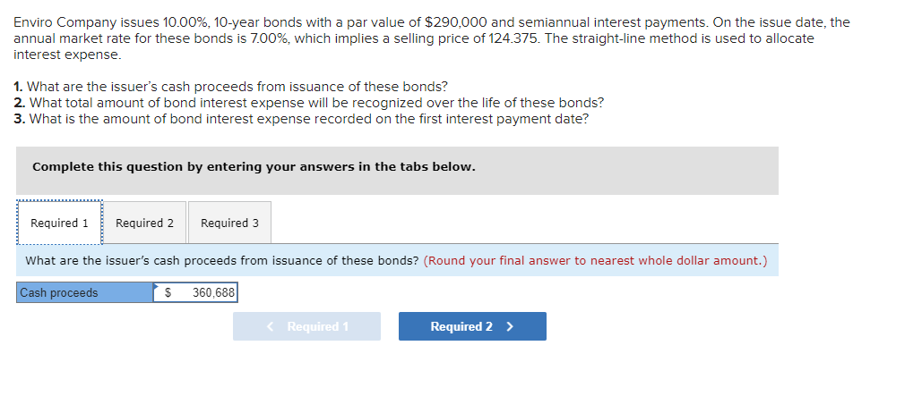 Need help with part 3 please. Enviro Company issues 10.00%,10-year bonds with