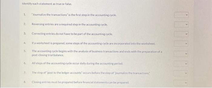  Identify each statement as true or false. 1. 2. 3. 4.