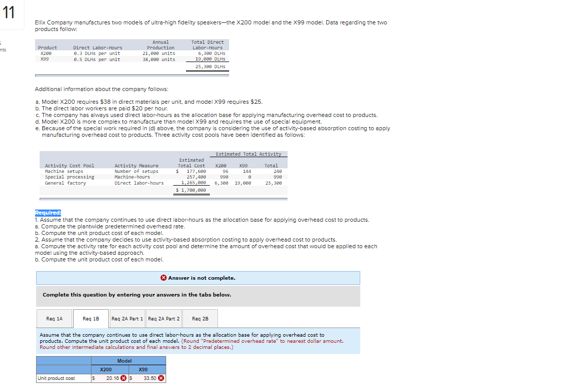 The answer to 1a Predetermined overhead rate $67selected answer correct per
