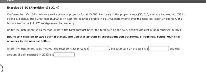  On December 30,2023, Whitney sold a piece of property for $201,800.