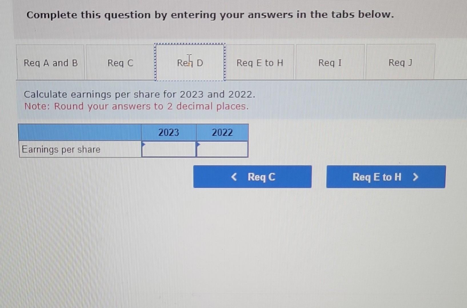 return on equity for 2023 and 2022. c. Calculate working capital and