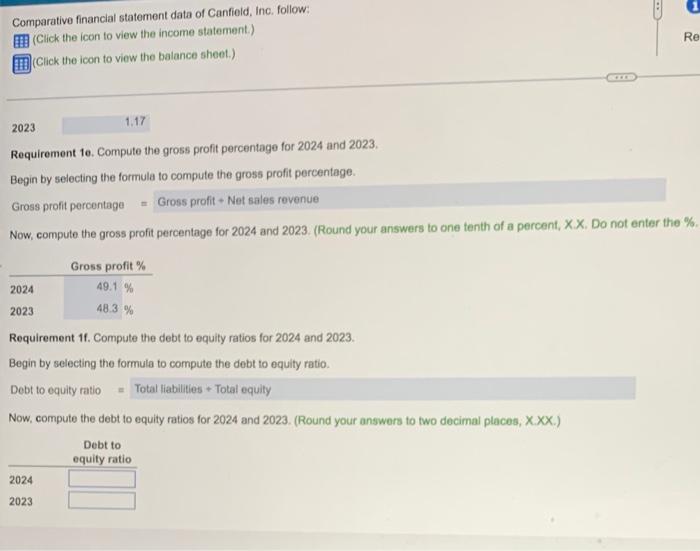  need help with req 1f please Comparative financial statement data of