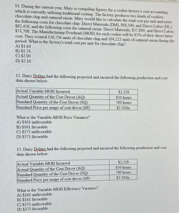  11. During the current year, Mary is compiling figures for a