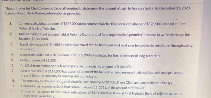  The controller for Clint Coronado Co. is attempting to determine the