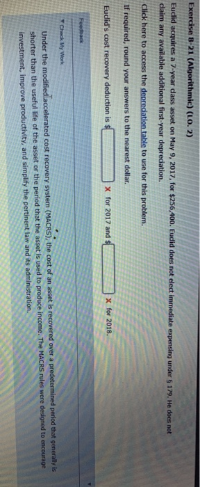  Exercise 8-21 (Algorithmic) (LO. 2) Eudid acquires a 7-year dass asset