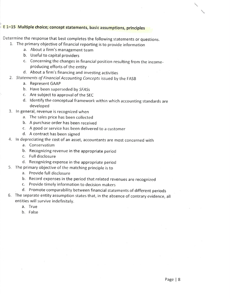  E 1-15 Multiple choice; concept statements, basic assumptions, principles Determine the