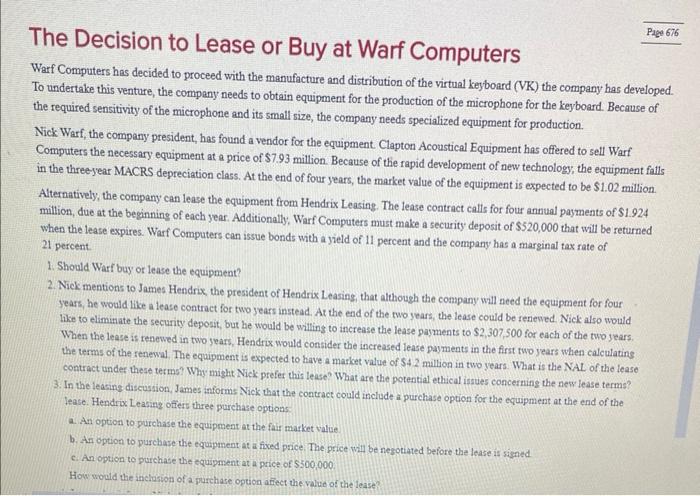 Warf Computers has decided to proceed with the manufacture and distribution