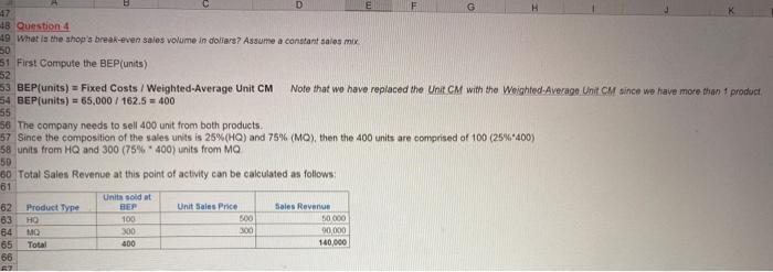contribution margin for each product type. 7 8 CM = Unit Sales