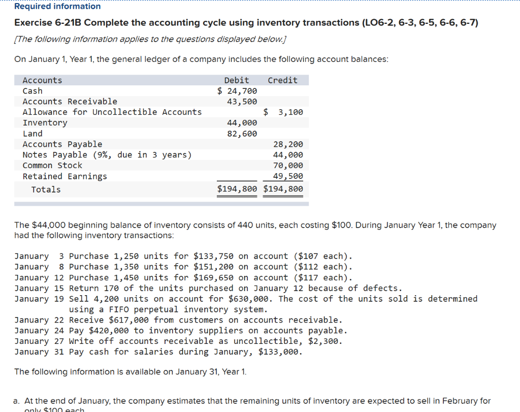  Required information Exercise 6-21B Complete the accounting cycle using inventory transactions