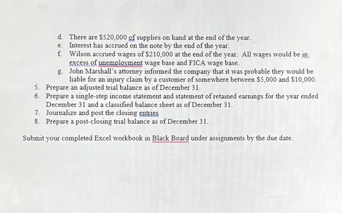 on tge following additional information: A) Eleven months of the insurance policy