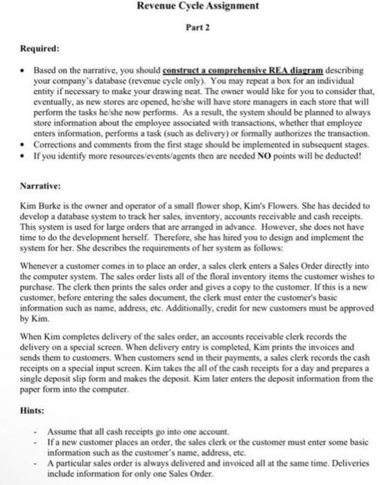 Can someone please help create the REA Diagram with the cardinalities. Ive