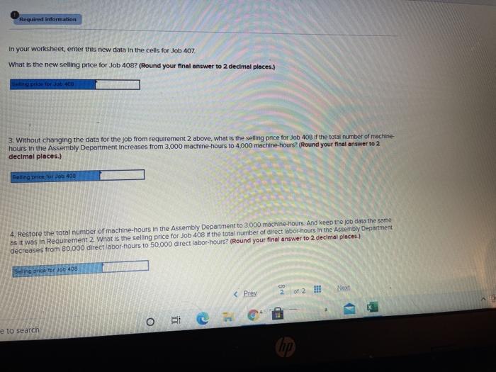 your worksheet, enter this new data in the cells for Job 407
