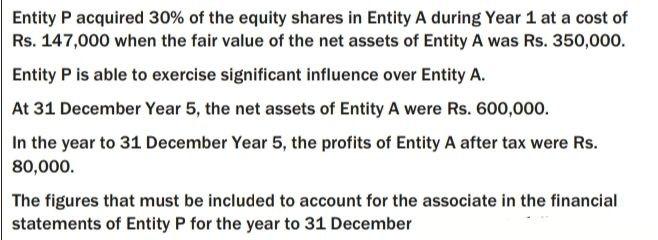 I need the answer as soon as possible Entity P acquired 30%