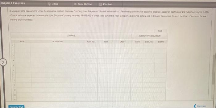 the remaining balance as uncollectible 27 Received $8,360 from Dean Sheppard, whose