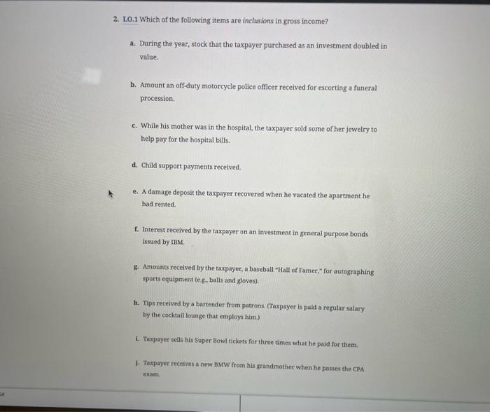 I need help with these tax accouting problems 2. L.0.1 Which of