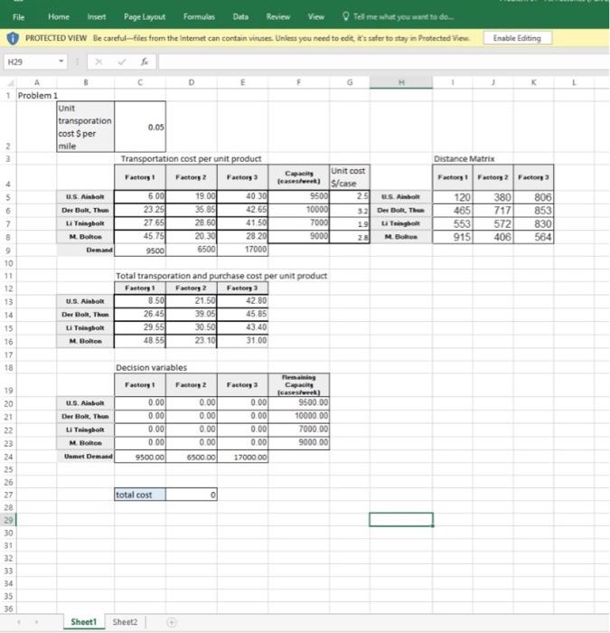 for bolts at its three (3) factories. You have surveyed the market
