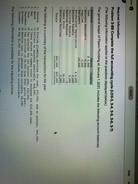  Ime Saved Help Required Information Problem 3-8B Complete the full accounting
