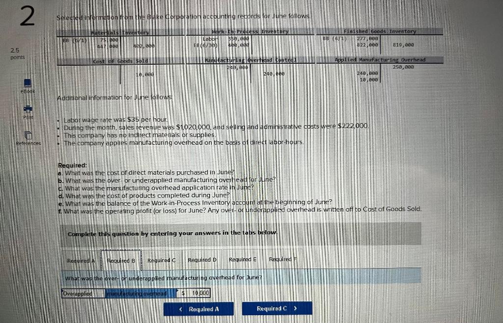 the Blake Corporation accounting records for June follows (61 ork-1-Process Inventory |