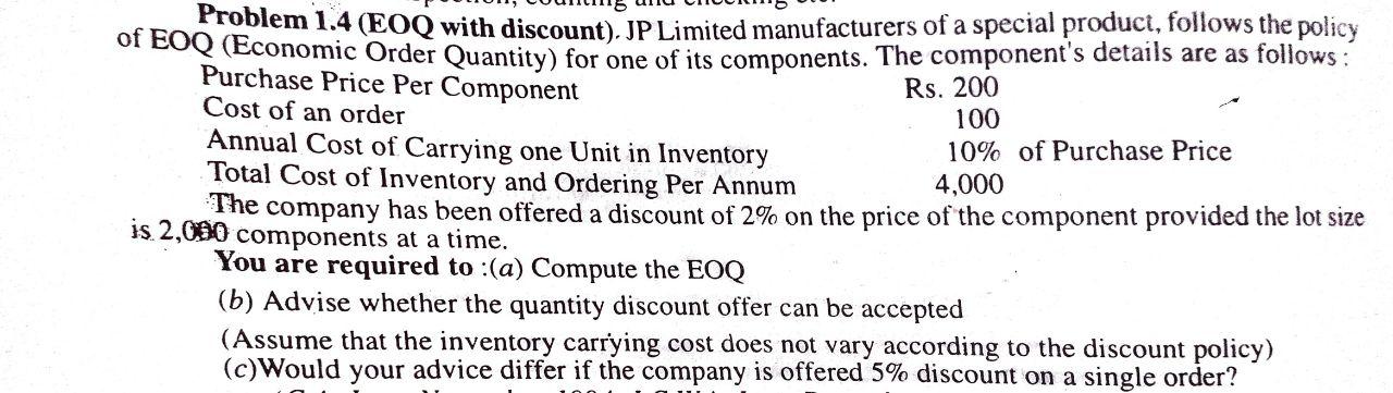 Within 5 mins or skip...help Problem 1.4 (EOQ with discount). JP Limited