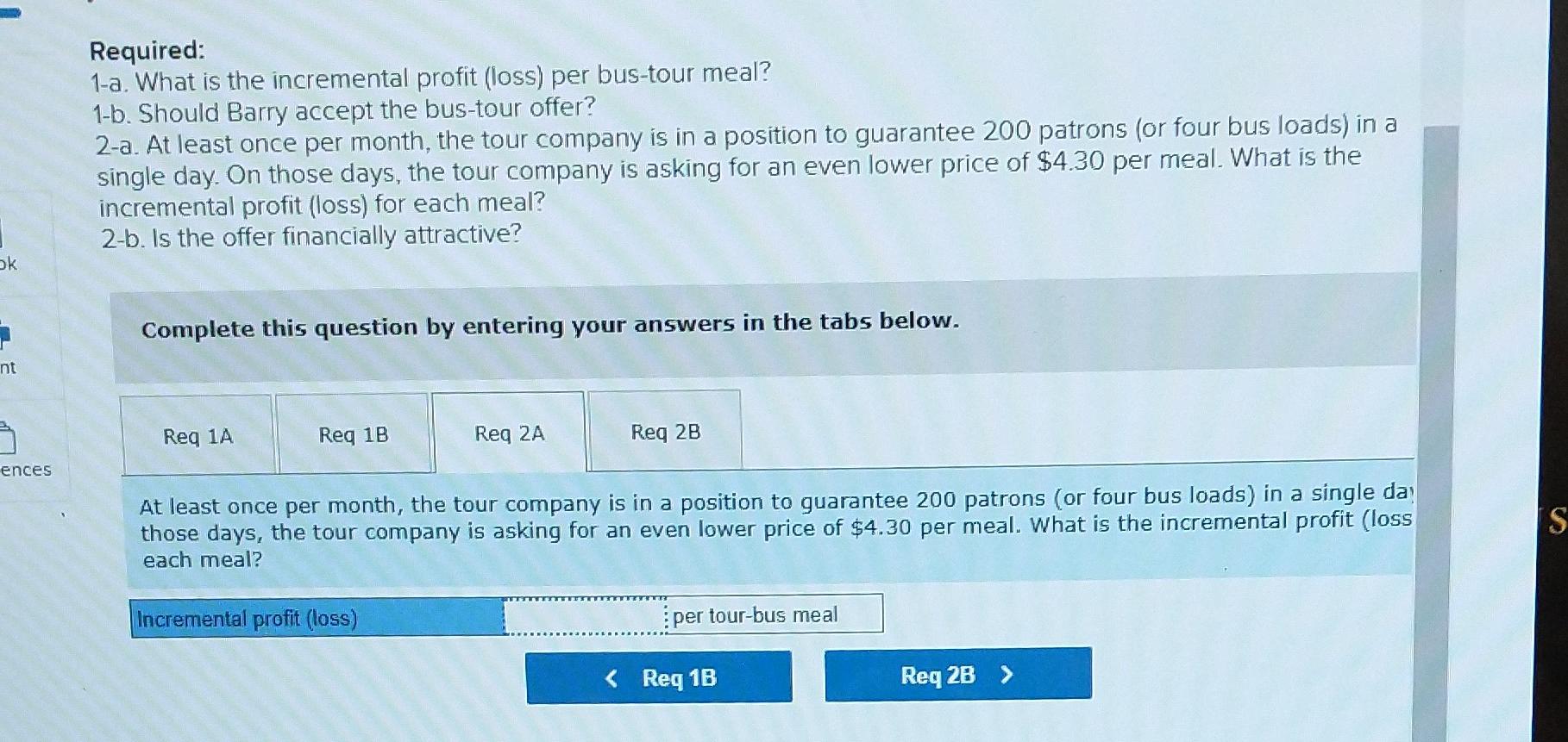 lunch. His variable cost for each meal is about $3.50, and he