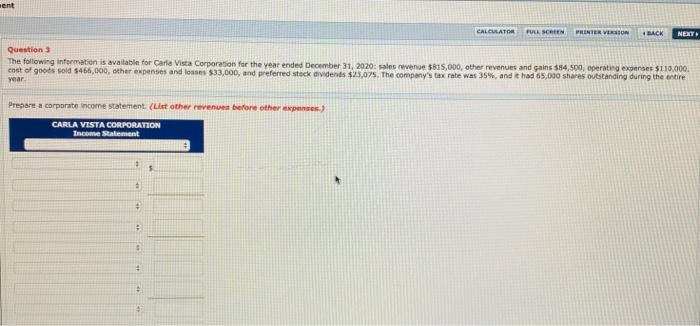  ent CALCULATOR FULL SCREEN PRINTER VERSION 4 BACK NEXT Question The
