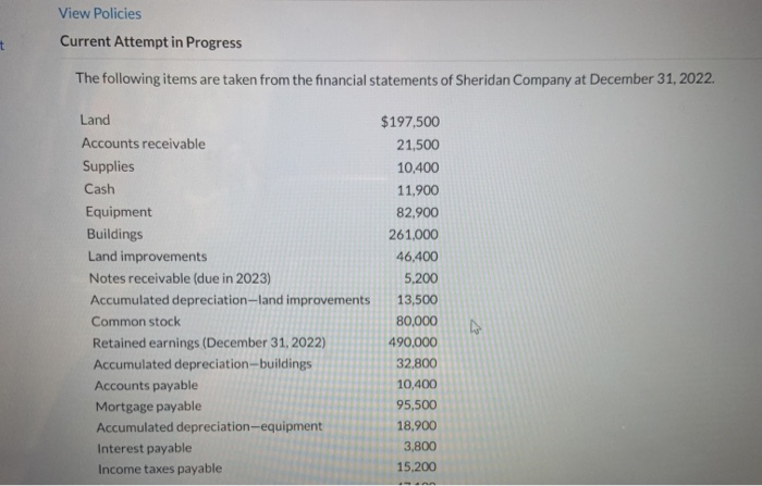  View Policies Current Attempt in Progress The following items are taken