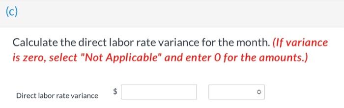 company manufacturing 1,340 tables per month. Standard Price Standard Quantity Standard Cost