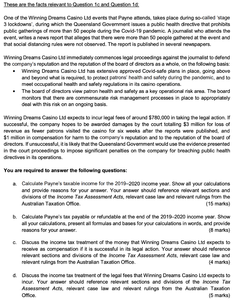 and Winning Dreams Casino Ltd These are the facts relevant to Question