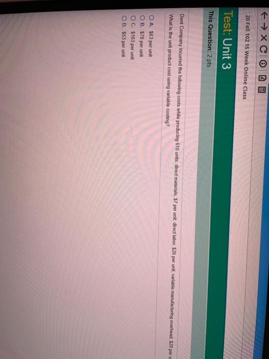 Unit 3 This Question: 2 pts Dent Company incurred the following costs