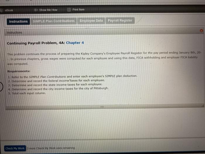 and enter each employee's SIMPLE plan deduction. 2. Determine and record the