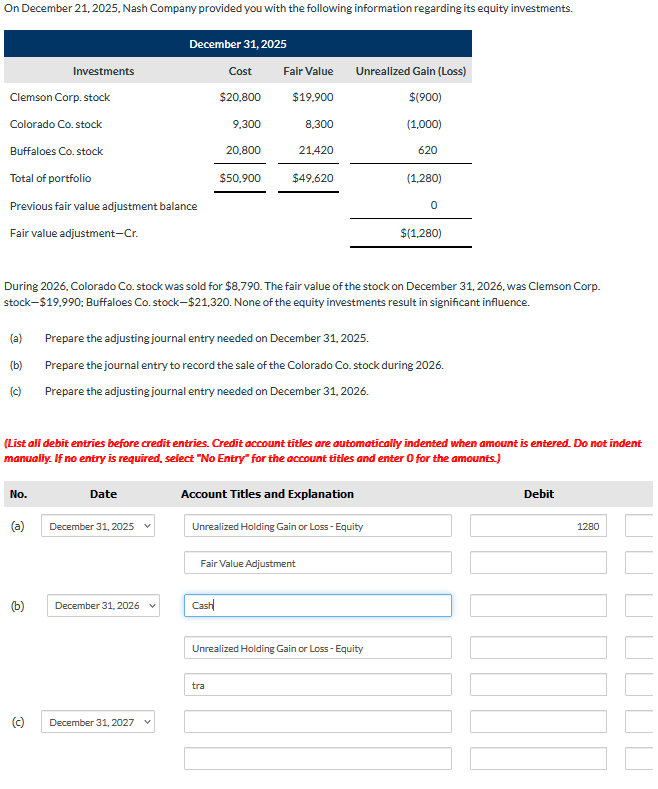  On December 21,2025, Nash Company provided you with the following information