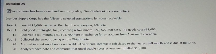 Question 26 ZYour answer has been saved and sent for grading.