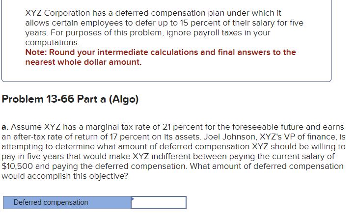 Hello, I need some help calculating the deferred compensation for this question