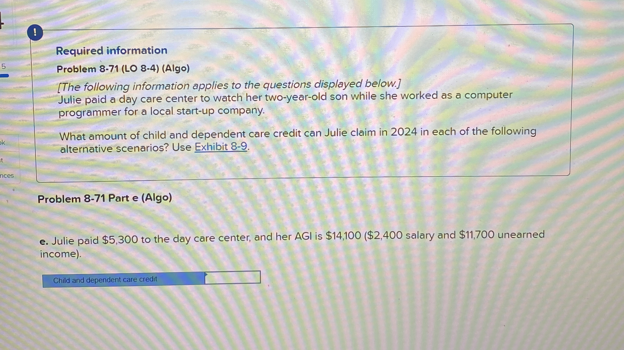  Required information Problem 8-71(LO 8-4)(Algo) [The following information applies to the