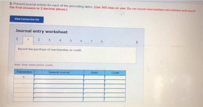 Company entered into the following transactions involving current liabilities during 2020 and