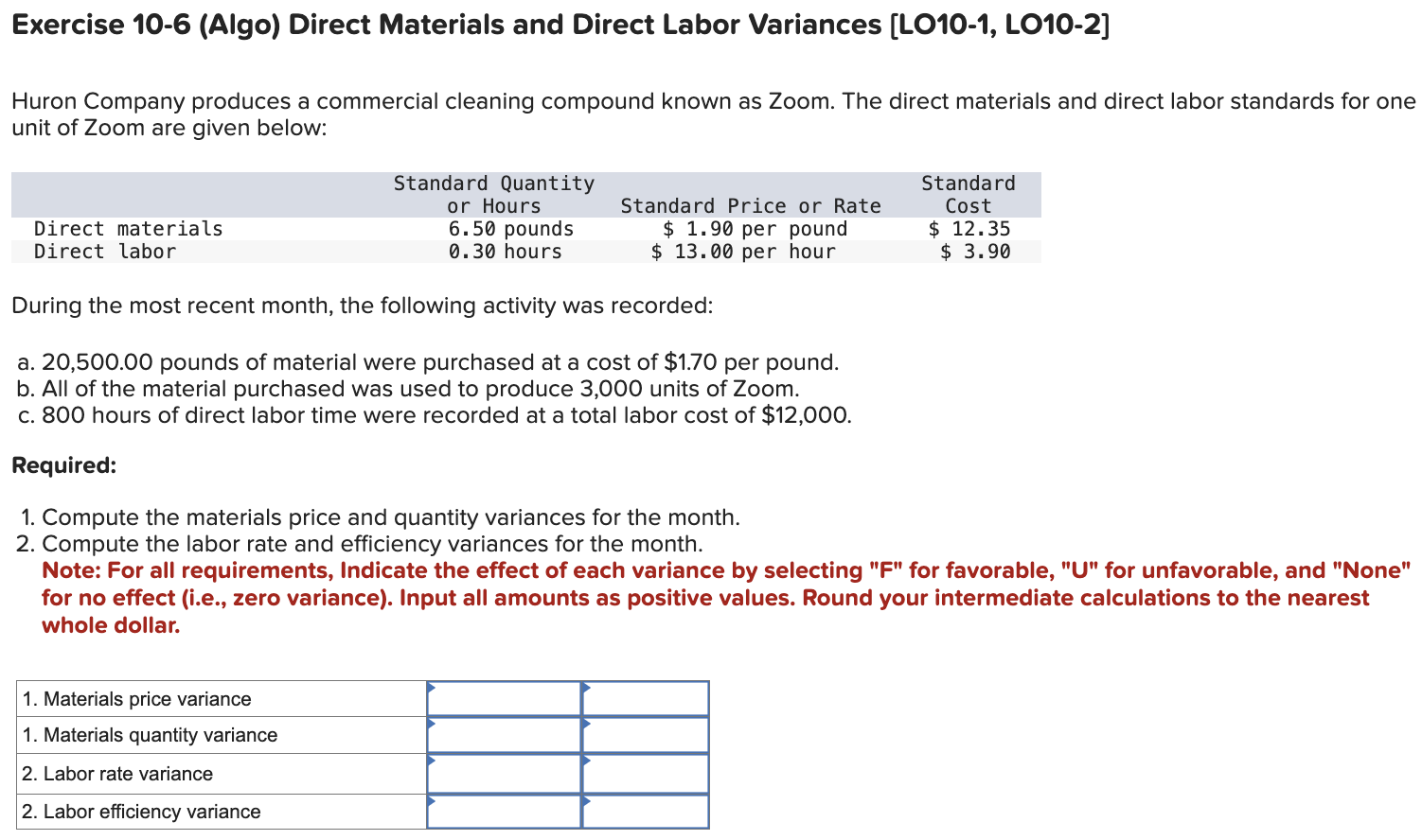  Exercise 10-6(Algo) Direct Materials and Direct Labor Variances [LO10-1, LO10-2] Huron