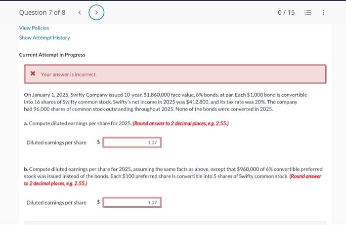 please solve it and show works. given answer are wrong . thanks