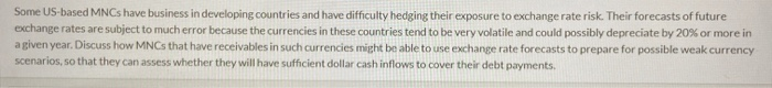  Some US-based MNCs have business in developing countries and have difficulty