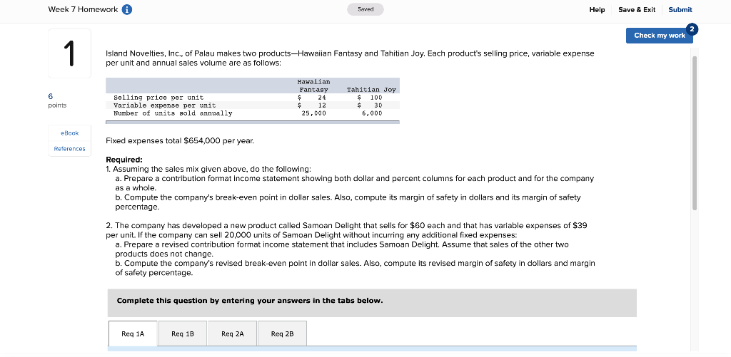  Week 7 Homework A Saved Help Save & Exit Submit Check