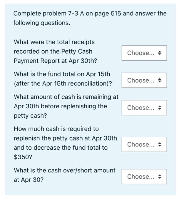Plz answer the below given question. Complete problem 7-3 A on page