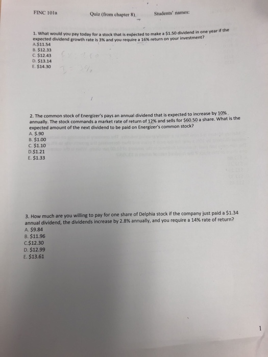  FINC 101a Quiz (from chapter 8) er8). Students' names: 1. Wha
