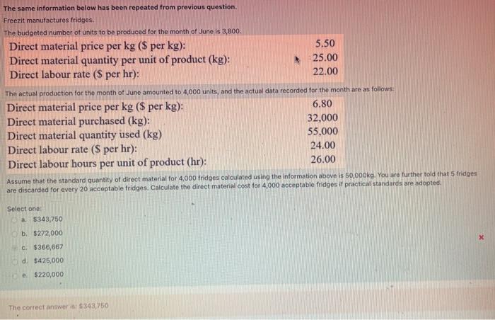  The same information below has been repeated from previous question. Freezit