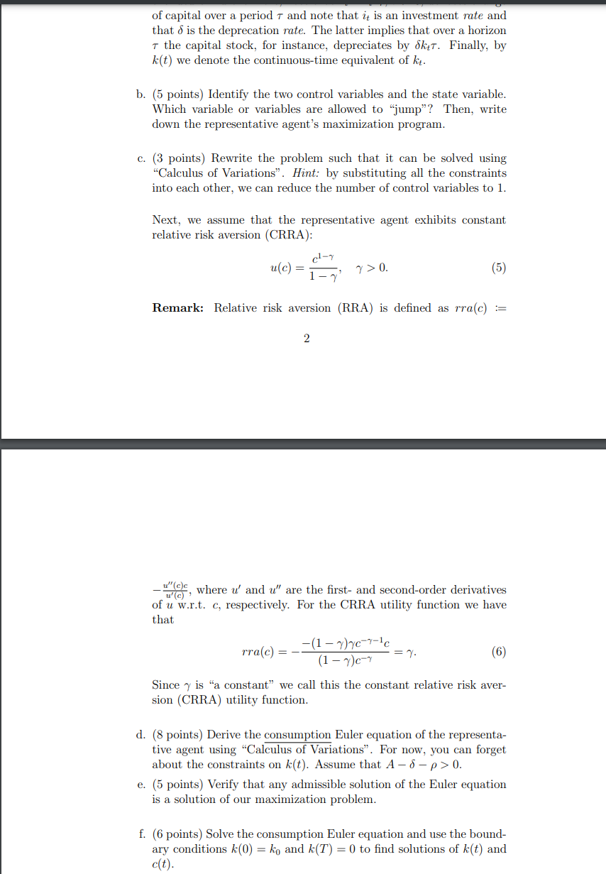 agent that seeks to maximize his life-time utility. In general, a life-time