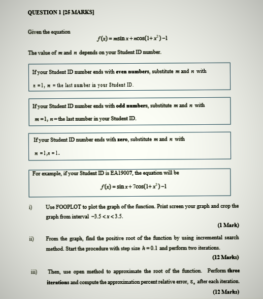 SUBJECT IS NUMERICAL METHODS ENGINEERIING PLEASE SOLVE AND SHOW THE STEPS AS
