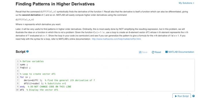 can you solve for me please matlab Finding Patterns in Higher Derivatives