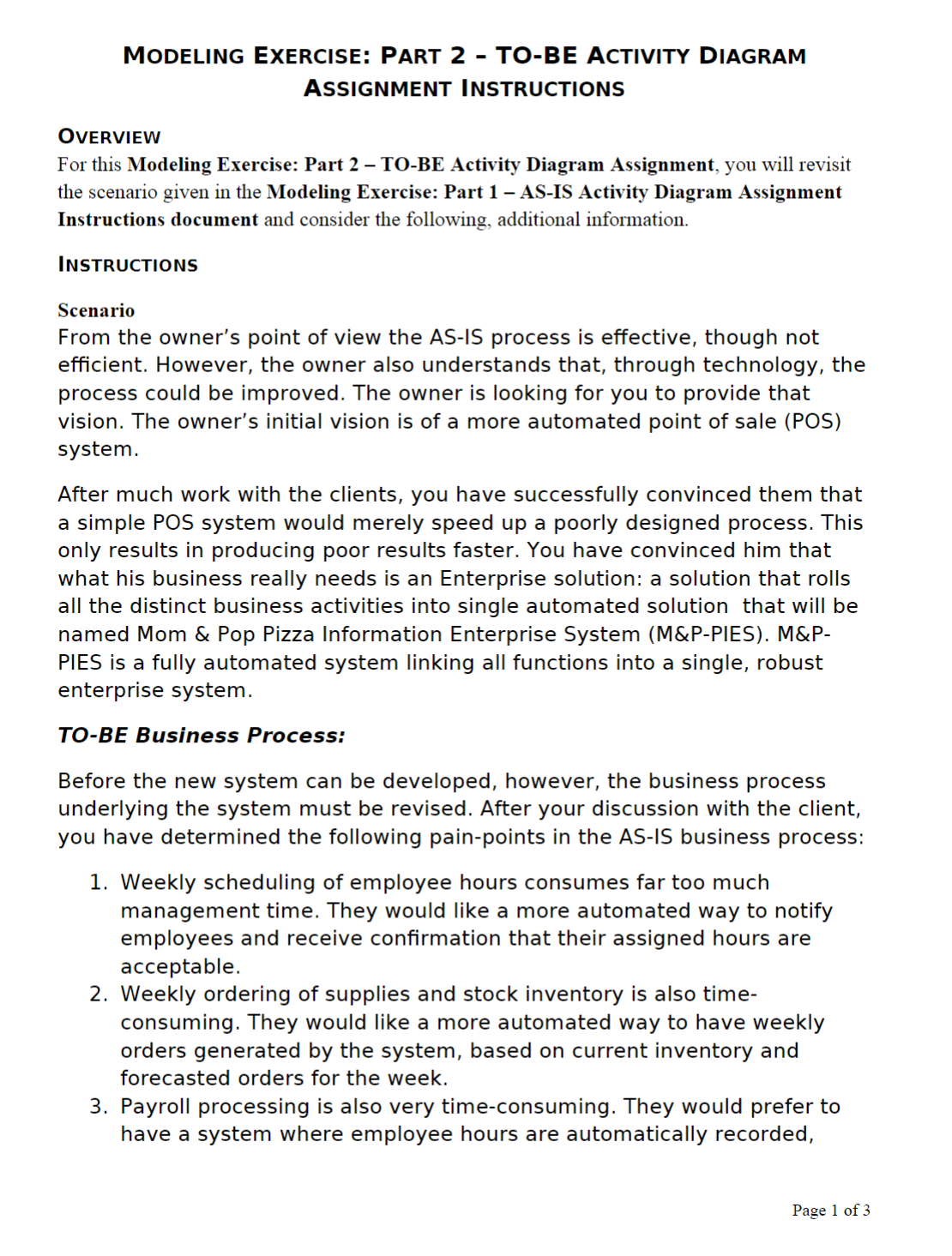  MODELING EXERCISE: PART 2 - TO-BE ACTIVITY DIAGRAM ASSIGNMENT INSTRUCTIONS OVERVIEW