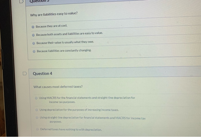  Why are liabilities easy to value? Because they are at cost.
